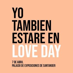 Yo tambíen estaré en la feria de bodas Love Day en Santander el 7 de Abril de 2024.
